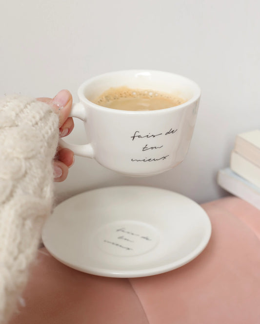 Tasse et soucoupe - fais de ton mieux